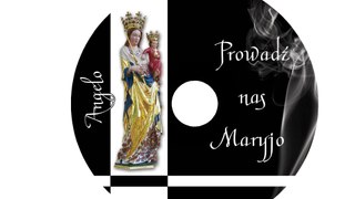 Schola „Angelo” w Piotrkowicach utwór: Pani loretańska