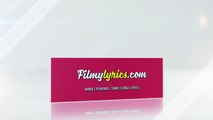 Latest movie Songs Lyrics, Hindi Movie Songs Lyrics And Video at FILMYLYRICS.COM