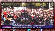 Gobierno dominicano reitera apoyo a Gobierno de España y llama a diálogo con Cataluña-CDN-Video