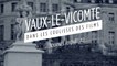 Vaux-le-Vicomte : dans les coulisses de la série "Versailles"