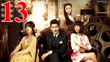 Truyền Kỳ Về Ông Trùm - Tập 13 - Vietsub || Phim Hoa Ngữ Trương Hàn - Trần Kiều Ân Hay Nhất 2017