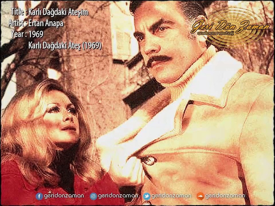 Ertan Anapa - Karlı Dağdaki Ateşim (1969)