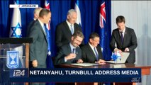 i24NEWS DESK | Netanyahu, Turnbull address media | Monday, October 30th 2017