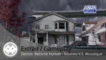 Extrait / Gameplay - Detroit: Become Human - Nounou Androïd V.S. Père Alcoolique