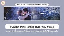(LYRICS - THAISUB) HENRY – IT'S YOU (OST.WHILE YOU WERE SLEEPING EP.2)