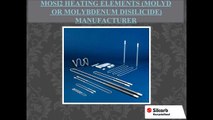 Mosi2 Heating Elements Manufacturer & Supplier