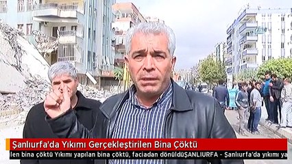 Şanlıurfa'da Yıkımı Gerçekleştirilen Bina Çöktü