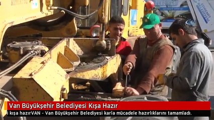 Van Büyükşehir Belediyesi Kışa Hazır
