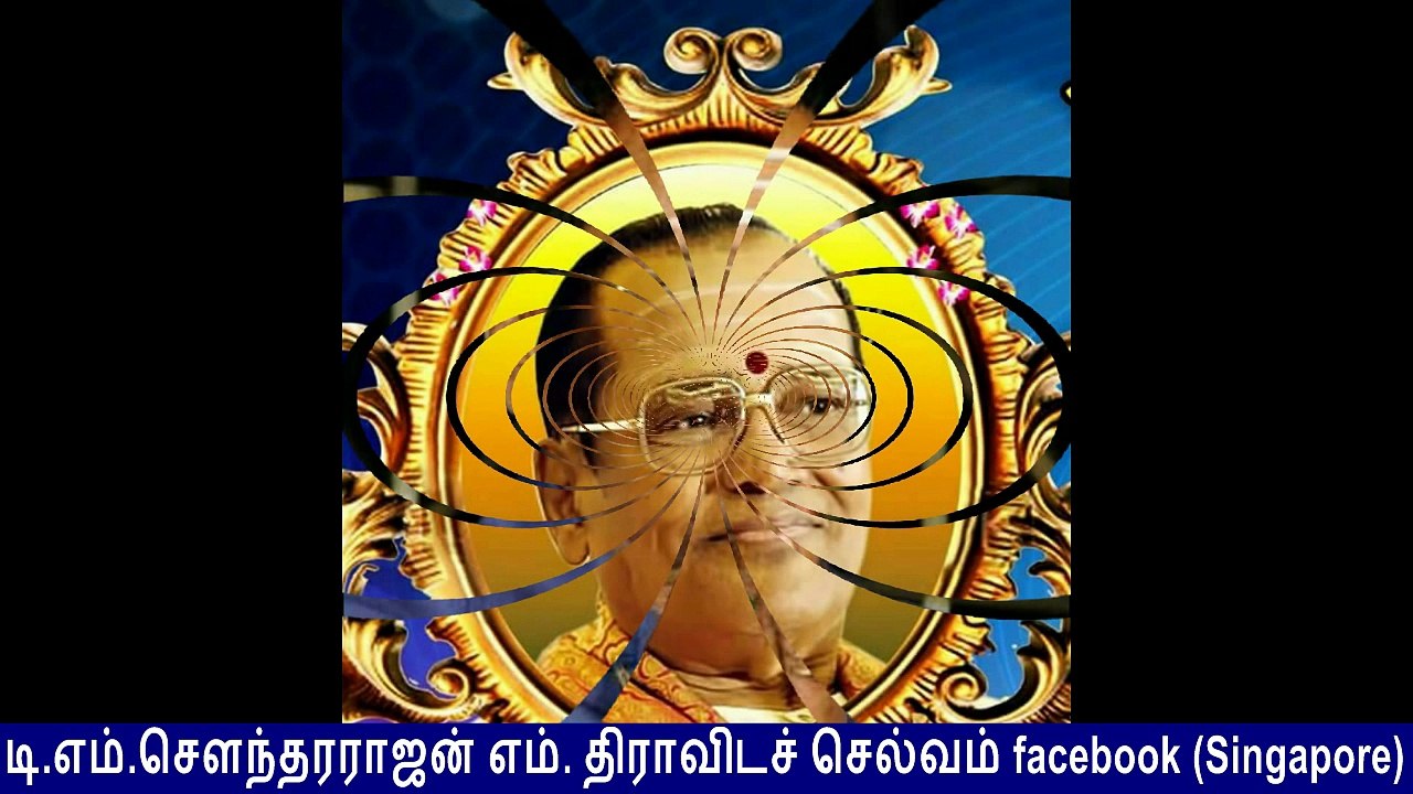 C. N. Annadurai  Legend &  kalaignar Legend &  MGR Legend &  T. M. Soundararajan Legend