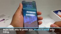 Chiếc iPhone X được đập hộp đầu tiên trên thế giới chỉ là bản demo?