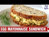 Egg Mayonnaise Sandwich | एग मेयोनेज़ सैंडविच कैसे बनाये | Shudh Desi Kitchen