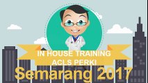 08788 96 99 789 - In House Training ACLS PERKI SEMARANG 2017