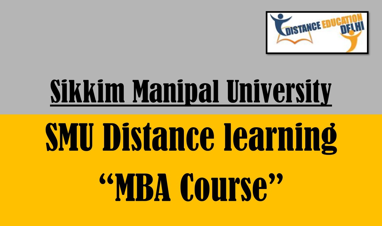 Sikkim Manipal University - SMU Distance Learning MBA Course