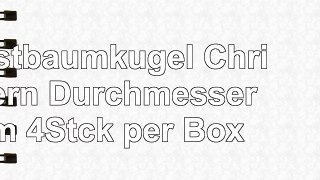 Christbaumkugel Christstern  Durchmesser 8cm 4Stck per Box