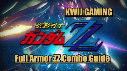 Gundam Versus Combo Guide - Full Armor ZZ Gundam