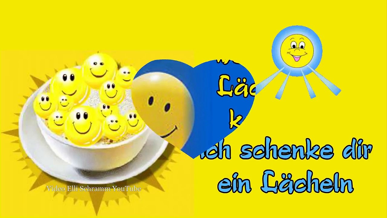 Guten Morgen ich schenke dir heute ein Lächeln  weil ich dich so gerne hab