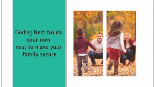 Modern Living in Godrej Nest Noida