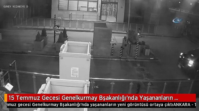 15 Temmuz Gecesi Genelkurmay Bşakanlığı'nda Yaşananların Yeni Görüntüsü Ortaya Çıktı