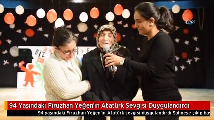 94 Yaşındaki Firuzhan Yeğen'in Atatürk Sevgisi Duygulandırdı