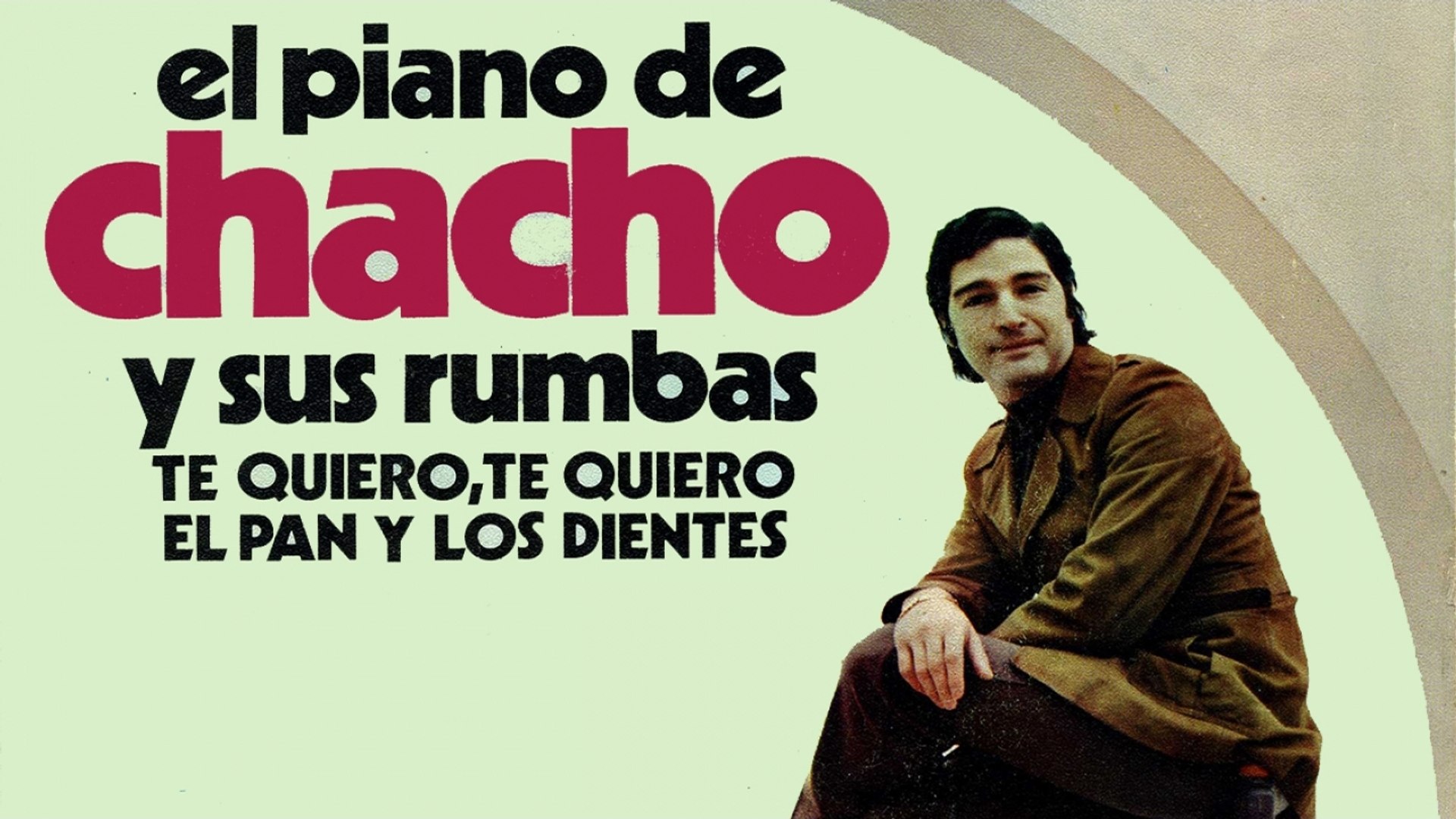 Chacho - El Piano de Chacho y sus Rumbas - video Dailymotion
