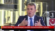 Fikret Orman: 