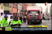 Centro de Lima: chofer de camión atropella a dos mujeres y una pierde la vida