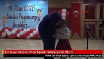 Amasya İnik Ece Önce Ağladı, Sonra Şiirini Okudu