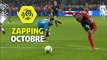 Zapping Ligue 1 Conforama - Octobre (saison 2017/2018)
