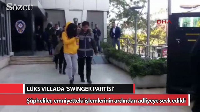 Lüks villada ‘swinger partisi’