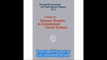 Software Diversity in Computerized Control Systems (Dependable Computing and Fault-Tolerant Systems)
