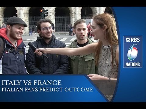 Italy v France - Fans Predict Italian Win
