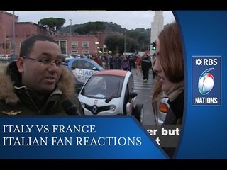 Italy v France - Italian Fan Reactions