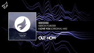Kieron Forster - I Love You (Original Mix)