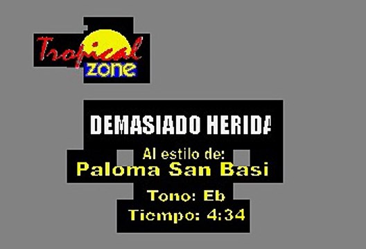 Paloma San Basilio - Demasiado Herida (Karaoke)