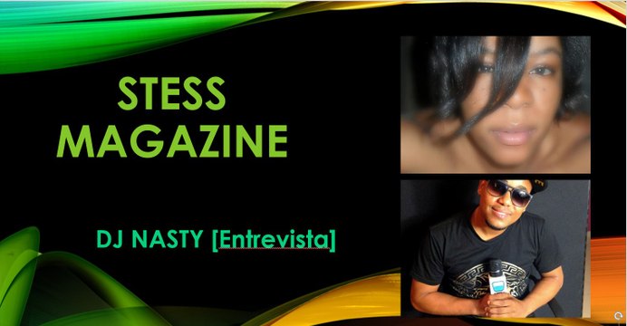 DJ Nasty – De Angola Para a Europa, o DJ Leva Sua Carreira a Outro Nível [ENTREVISTA] STESS Magazine