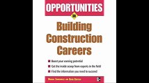 Opportunities in Building Construction Careers (Opportunities in ... (Paperback))