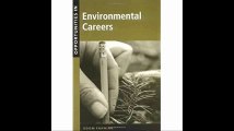 Opportunities in Environmental Careers, Revised Edition (Opportunities in ... (Paperback))