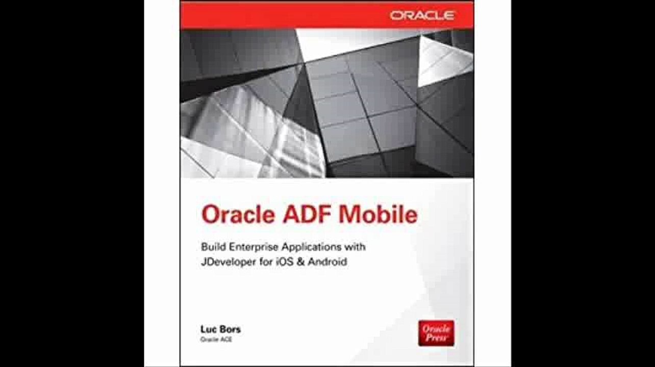 Oracle Mobile Application Framework Developer Guide Build Multiplatform Enterprise Mobile Apps
