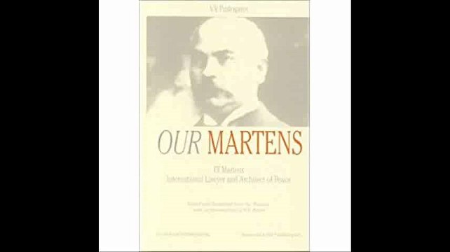 Our Martens, F.F. Martens Intl Lawyer & Architect of Peace, By V