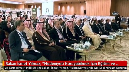 Bakan İsmet Yılmaz: "Medeniyeti Koruyabilmek İçin Eğitim ve Barış Olmalı"