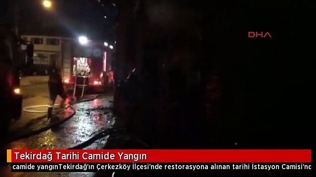 Tekirdağ Tarihi Camide Yangın