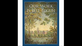 Our Work Is But Begun A History of the University of Rochester 1850-2005 (Meliora Press)