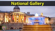 Top Tourist Attractions Places To Visit In UK-England | National Gallery Destination Spot - Tourism in UK-England