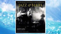 Download PDF The Billboard Illustrated Encyclopedia of Jazz and Blues FREE