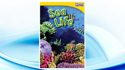 Download PDF Sea Life (TIME FOR KIDS® Nonfiction Readers) FREE