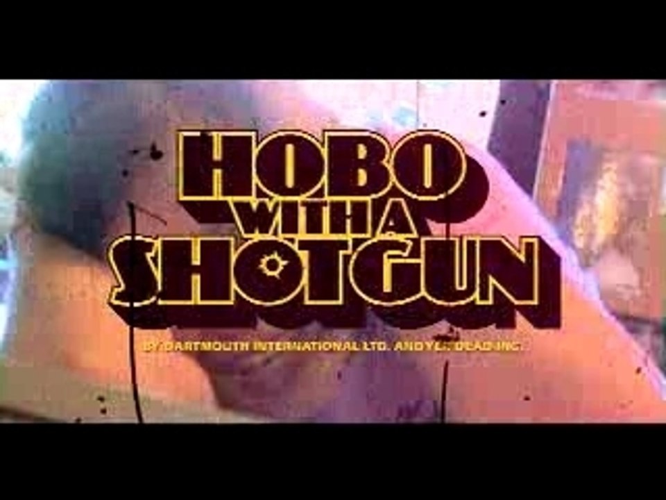 Hobo With a Shotgun