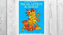 Download PDF A Coloring Book of Incas, Aztecs and Mayas FREE