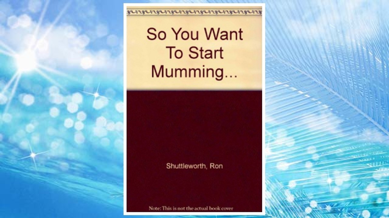 Download PDF How to Start Mumming FREE