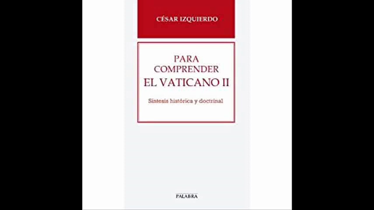 Para comprender el Vaticano II (Libros Palabra) (Spanish Edition)