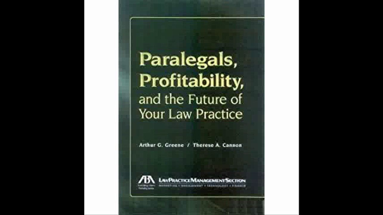 Paralegals, Profitability, and the Future of Your Law Practice